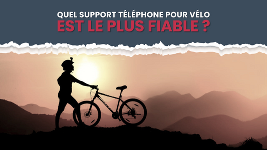 bannière quel support téléphone pour vélo est le plus fiable